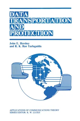 Yarlagadda / Hershey |  Data Transportation and Protection | Buch |  Sack Fachmedien