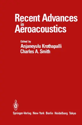 Krothapalli / Smith |  Recent Advances in Aeroacoustics | Buch |  Sack Fachmedien