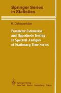 Dzhaparidze |  Parameter Estimation and Hypothesis Testing in Spectral Analysis of Stationary Time Series | Buch |  Sack Fachmedien