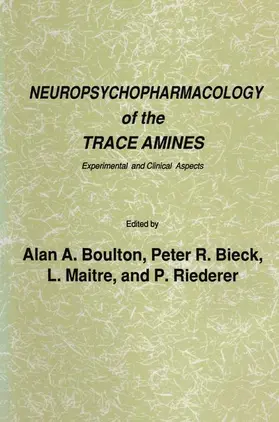 Boulton / Riederer / Bieck |  Neuropsychopharmacology of the Trace Amines | Buch |  Sack Fachmedien