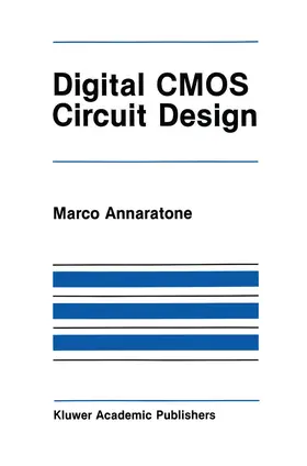 Annaratone |  Digital CMOS Circuit Design | Buch |  Sack Fachmedien