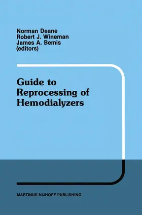 Deane / Wineman / Bemis |  Guide to Reprocessing of Hemodialyzers | Buch |  Sack Fachmedien