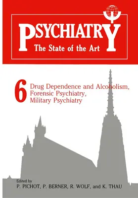 Pichot / Thau / Berner |  Psychiatry the State of the Art | Buch |  Sack Fachmedien