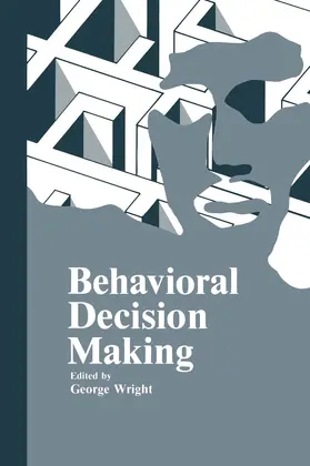 Wright |  Behavioral Decision Making | Buch |  Sack Fachmedien