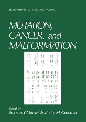Generoso / Chu | Mutation, Cancer, and Malformation | Buch | 978-1-4612-9463-4 | www.sack.de