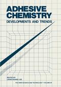  Adhesive Chemistry | Buch |  Sack Fachmedien