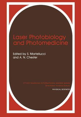 Chester / Martellucci |  Laser Photobiology and Photomedicine | Buch |  Sack Fachmedien