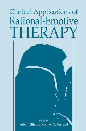 Bernard / Ellis |  Clinical Applications of Rational-Emotive Therapy | Buch |  Sack Fachmedien