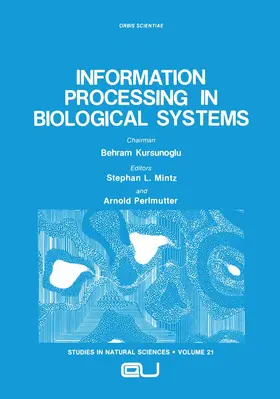Perlmutter / Mintz |  Information Processing in Biological Systems | Buch |  Sack Fachmedien
