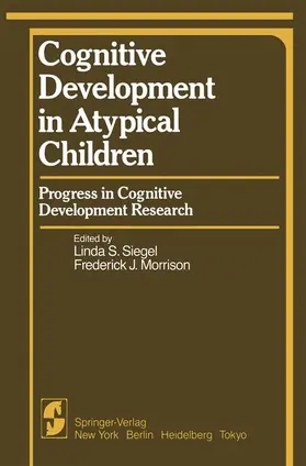Siegel / Morrison |  Cognitive Development in Atypical Children | Buch |  Sack Fachmedien