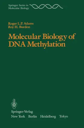 Adams / Burdon |  Molecular Biology of DNA Methylation | Buch |  Sack Fachmedien