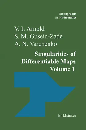 Arnold / Gusein-Zade / Varchenko |  Singularities of Differentiable Maps | Buch |  Sack Fachmedien