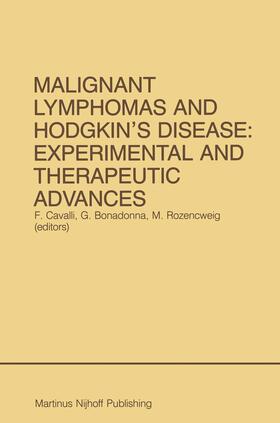 Cavalli / Rozencweig / Bonadonna | Malignant Lymphomas and Hodgkin¿s Disease: Experimental and Therapeutic Advances | Buch | 978-1-4612-9632-4 | sack.de
