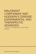 Cavalli / Rozencweig / Bonadonna |  Malignant Lymphomas and Hodgkin¿s Disease: Experimental and Therapeutic Advances | Buch |  Sack Fachmedien