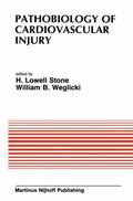 Weglicki / Stone |  Pathobiology of Cardiovascular Injury | Buch |  Sack Fachmedien