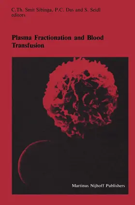 Smit Sibinga / Seidl / Das |  Plasma Fractionation and Blood Transfusion | Buch |  Sack Fachmedien