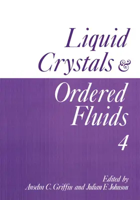 Griffin | Liquid Crystals and Ordered Fluids | Buch | 978-1-4612-9658-4 | www.sack.de