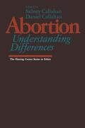 Callahan |  Abortion: Understanding Differences | Buch |  Sack Fachmedien