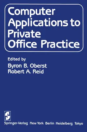 Oberst / Reid |  Computer Applications to Private Office Practice | Buch |  Sack Fachmedien
