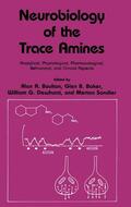 Boulton / Sandler / Baker |  Neurobiology of the Trace Amines | Buch |  Sack Fachmedien