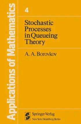 Borovkov |  Stochastic Processes in Queueing Theory | eBook | Sack Fachmedien