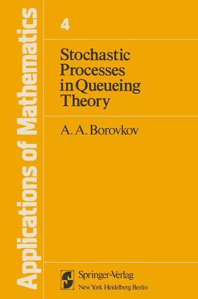 Borovkov | Stochastic Processes in Queueing Theory | Buch | 978-1-4612-9868-7 | sack.de
