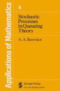 Borovkov |  Stochastic Processes in Queueing Theory | Buch |  Sack Fachmedien