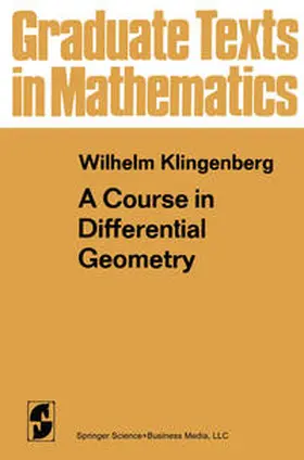 Klingenberg |  A Course in Differential Geometry | eBook | Sack Fachmedien