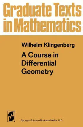 Klingenberg |  A Course in Differential Geometry | Buch |  Sack Fachmedien