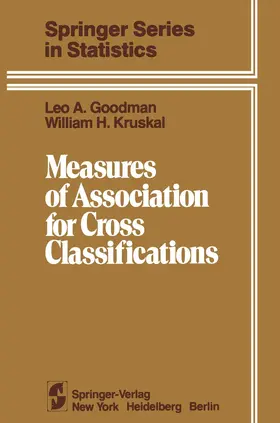 Goodman / Kruskal |  Measures of Association for Cross Classifications | Buch |  Sack Fachmedien