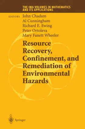 Chadam / Cunningham / Ewing | Resource Recovery, Confinement, and Remediation of Environmental Hazards | E-Book | sack.de