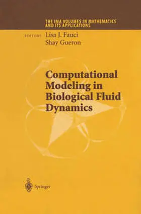 Fauci / Gueron | Computational Modeling in Biological Fluid Dynamics | E-Book | sack.de