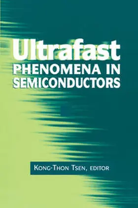 Tsen | Ultrafast Phenomena in Semiconductors | E-Book | sack.de