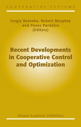 Butenko / Murphey / Pardalos | Recent Developments in Cooperative Control and Optimization | E-Book | sack.de