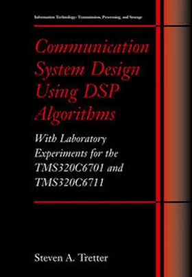 Tretter |  Communication System Design Using DSP Algorithms | eBook | Sack Fachmedien