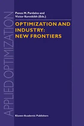 Pardalos / Korotkikh | Optimization and Industry: New Frontiers | E-Book | sack.de