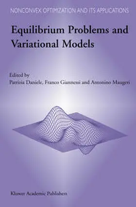 Daniele / Giannessi / Maugeri | Equilibrium Problems and Variational Models | E-Book | www.sack.de