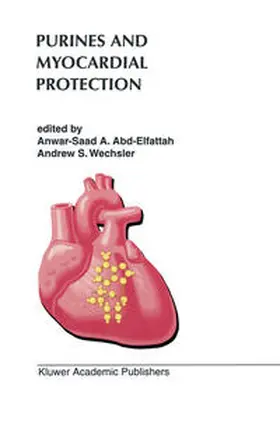Abd-Elfattah / Wechsler | Purines and Myocardial Protection | E-Book | www.sack.de
