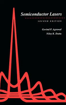 Agrawal / Dutta |  Semiconductor Lasers | eBook | Sack Fachmedien