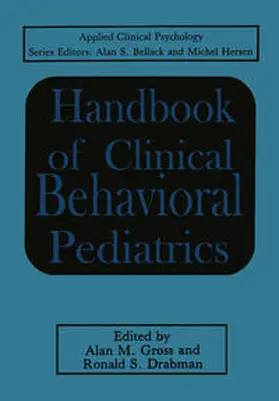 Gross / Drabman | Handbook of Clinical Behavioral Pediatrics | E-Book | www.sack.de