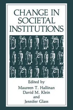 Glass / Hallinan / Klein |  Change in Societal Institutions | eBook | Sack Fachmedien