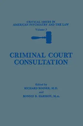 Rosner / Harmon |  Criminal Court Consultation | eBook | Sack Fachmedien