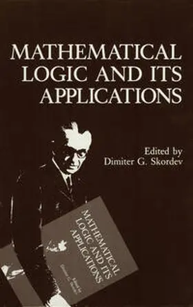Skordev | Mathematical Logic and Its Applications | E-Book | www.sack.de