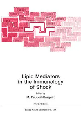 Paubert-Braquet / Braquet / Demling |  Lipid Mediators in the Immunology of Shock | eBook | Sack Fachmedien