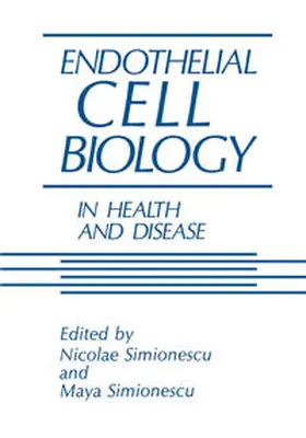 Simionescu |  Endothelial Cell Biology in Health and Disease | eBook | Sack Fachmedien