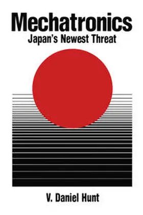 Hunt |  Mechatronics: Japan's Newest Threat | eBook | Sack Fachmedien