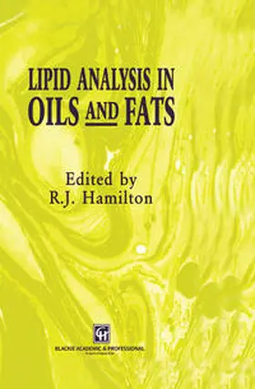 Hamilton |  Lipid Analysis in Oils and Fats | eBook | Sack Fachmedien