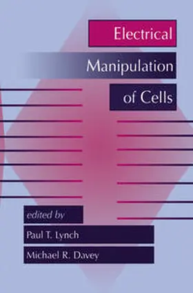 Lynch / Davey | Electrical Manipulation of Cells | E-Book | www.sack.de