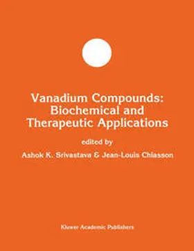 Srivastava / Chiasson |  Vanadium Compounds: Biochemical and Therapeutic Applications | eBook | Sack Fachmedien