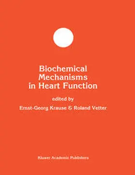 Krause / Vetter |  Biochemical Mechanisms in Heart Function | eBook | Sack Fachmedien